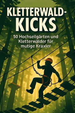 Kletterwald-Kicks - Schmidt, David