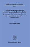 Nachhaltigkeitsvereinbarungen im Lichte des europäischen Kartellrechts