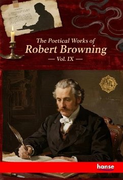 The Poetical Works of Robert Browning The Poetical Works of Robert Browning