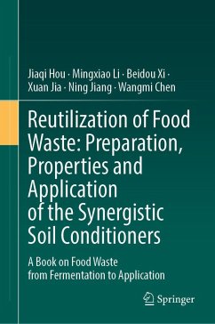 Food Waste Valorization: Preparation, Properties, and Application of the Synergistic Soil Conditioners