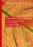 Governance Under Influence