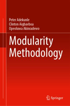 Modularity Methodology - Adekunle, Peter;Aigbavboa, Clinton;Akinradewo, Opeoluwa Modularity Methodology - Adekunle, Peter;Aigbavboa, Clinton;Akinradewo, Opeoluwa