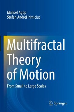 Multifractal Theory of Motion Multifractal Theory of Motion