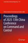 Proceedings of 2025 13th China Conference on Command and Control