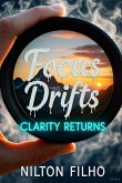 Focus Drifts: Clarity Returns (eBook, ePUB)