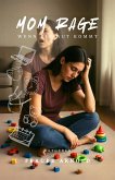 Mom Rage (eBook, ePUB)
