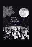 Freedom of the Condemned (eBook, ePUB)