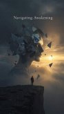Navigating Awakening (eBook, ePUB)