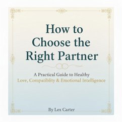 How to Choose the Right Partner (eBook, ePUB) - Catrer, Lex