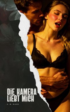 Cover Die Kamera liebt mich (eBook, ePUB)