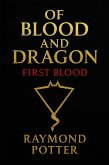 First Blood (Of Blood and Dragon: The Crimson Saga, #1) (eBook, ePUB)