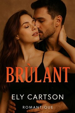 Brùlant (eBook, ePUB) - Cartson, Ely