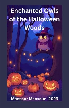 Cover Enchanted Owls of the Halloween Woods (eBook, ePUB)