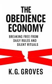 The Obedience Economy (eBook, ePUB)