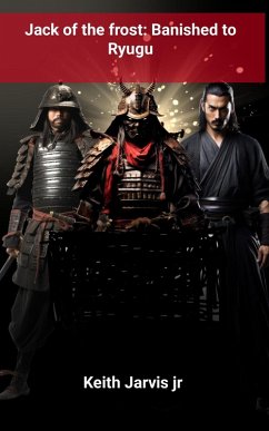 Jack of the Frost:3 Banished to Ryugu (eBook, ePUB) - Jarvis, Keith