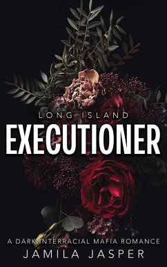 Cover Long Island Executioner: Dark Mafia BWWM Romance (Long Island Mafia Romance, #1) (eBook, ePUB)