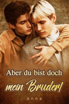 Cover Aber du bist doch mein Bruder! (eBook, ePUB)