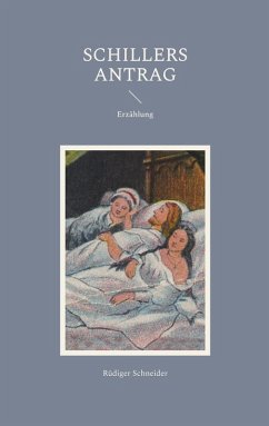 Schillers Antrag (eBook, ePUB)