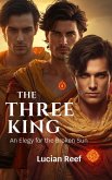 The Three Kings: An Elegy for the Broken Sun (eBook, ePUB)