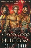 Die Eroberung Ihrer Hucow (Gefährtin der Alien Alpha Bulls, #1) (eBook, ePUB)
