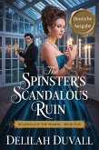 The Spinster's Scandalous Ruin - Deutsche Ausgabe (Scandals of the Season - German Edition, #5) (eBook, ePUB)