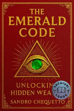 Cover The Emerald Code Unlocking Hidden Wealth (eBook, ePUB)