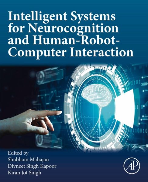 Intelligent Systems for Neurocognition and Human-Robot-Computer Interaction (eBook, ePUB)