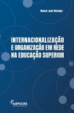 Internacionalização e organização em rede na Educação Superior (eBook, ePUB)