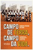 Campo de Terra, Campo da Vida (eBook, ePUB) Campo de Terra, Campo da Vida (eBook, ePUB)