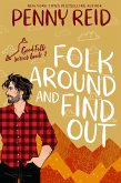 Folk Around and Find Out (eBook, ePUB)