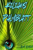 Kilians Palmblatt (eBook, ePUB)