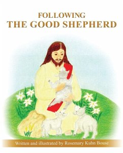 FOLLOWING THE GOOD SHEPHERD - Kuhn Bouse, Rosemary