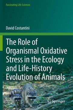 Cover The Role of Organismal Oxidative Stress in the Ecology and Life-History Evolution of Animals