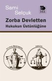Zorba Devletten Hukukun Üstünlügüne