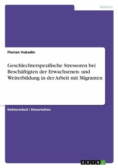 Geschlechterspezifische Stressoren bei Beschäftigten der Erwachsenen- und Weiterbildung in der Arbeit mit Migranten