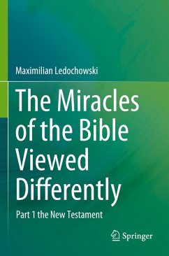 Cover The Miracles of the Bible Viewed Differently
