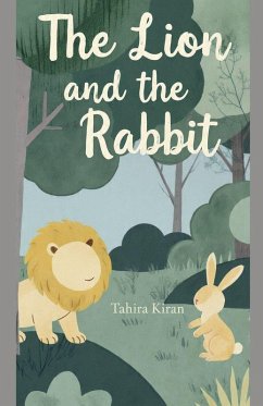 The Lion and the Rabbit - Kiran, Tahira