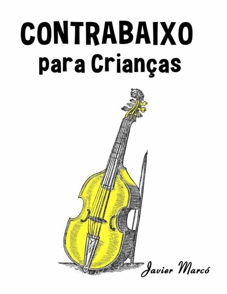 Contrabaixo para Crianças Contrabaixo para Crianças