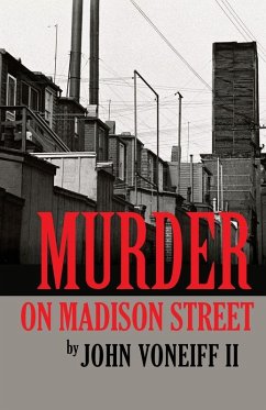 Murder on Madison Street - Voneiff, John
