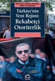 Türkiyenin Yeni Rejimi Rekabetci Otoriterlik