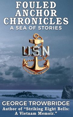 FOULED ANCHOR CHRONICLES - Trowbridge, George FOULED ANCHOR CHRONICLES - Trowbridge, George