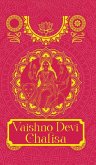 Vaishno Devi Chalisa [Premium Hardbound Edition]- English and Hindi