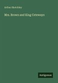 Mrs. Brown and King Cetewayo