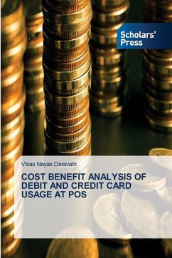 Cover COST BENEFIT ANALYSIS OF DEBIT AND CREDIT CARD USAGE AT POS