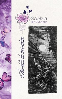 Au-delà de moi-même - Reymond, Saskia Au-delà de moi-même - Reymond, Saskia