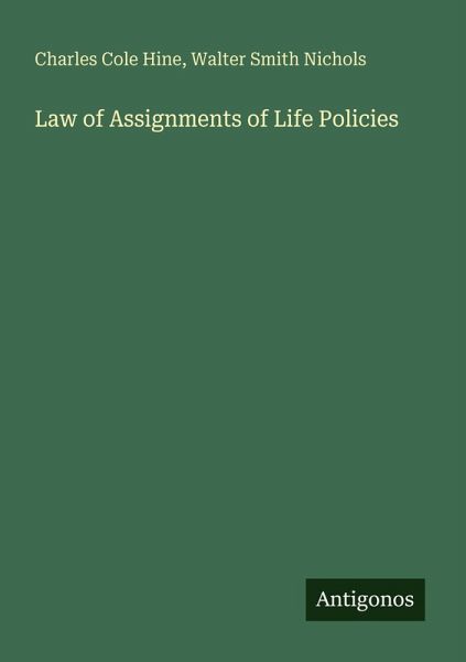 Law of Assignments of Life Policies