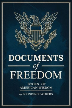 Documents of Freedom Boxed Set (Books of American Wisdom) - Founding Fathers Documents of Freedom Boxed Set (Books of American Wisdom) - Founding Fathers