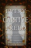 Every Captive Freed