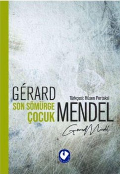 Son Sömürge Cocuk - Mendel, Gerard