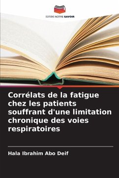 Cover Corrélats de la fatigue chez les patients souffrant d'une limitation chronique des voies respiratoires